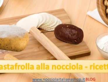 ricetta pastafrolla alla nocciola