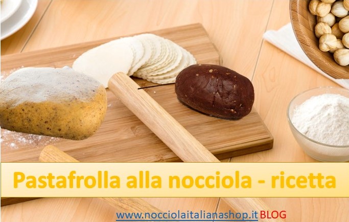 ricetta pastafrolla alla nocciola