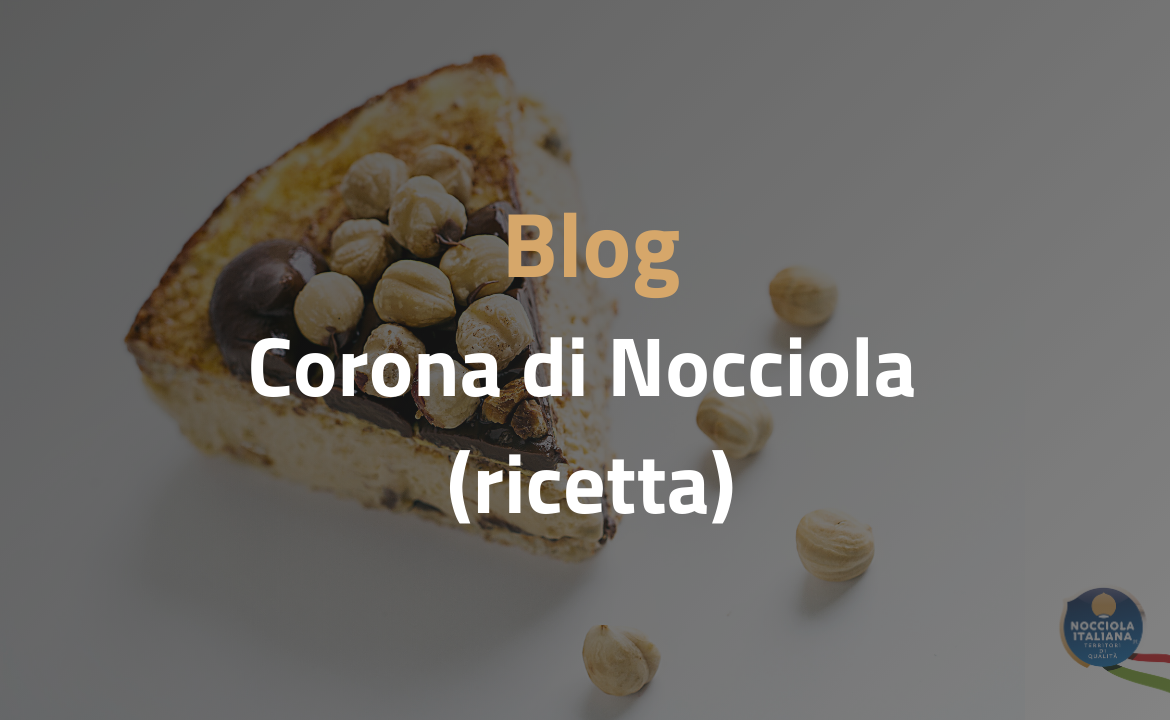corona di nocciola